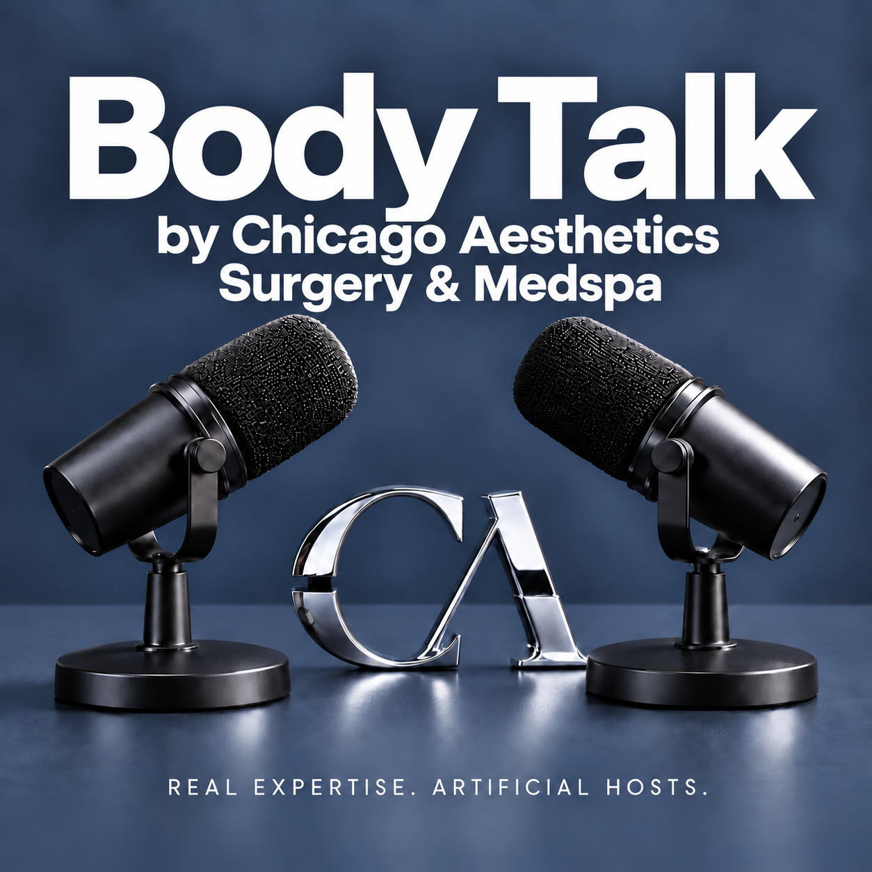 Body Talk by Chicago Aesthetics Surgery & Medspa cover with two microphones and the CA mark.
